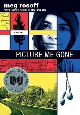 (Picture Me Gone ) Author: Meg Rosoff Oct-2013 by Meg Rosoff, Meg Rosoff