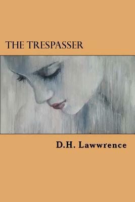 The Trespasser by D.H. Lawrence