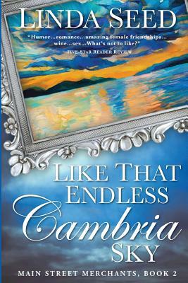 Like That Endless Cambria Sky by Linda Seed