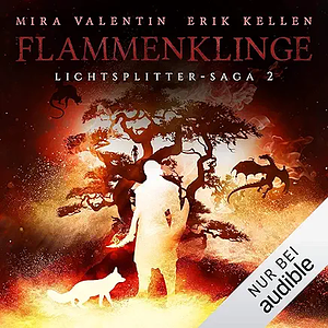 Flammenklinge by Mira Valentin, Erik Kellen