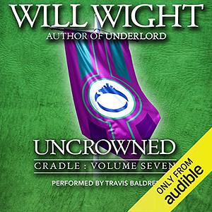 Uncrowned by Will Wight