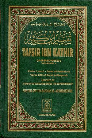 Tafsir Ibn Kathir - Vol. 1 by Ibn Kathir