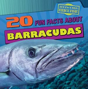 20 Fun Facts about Barracudas by Heather Moore Niver