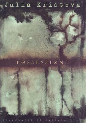 Possessions by Julia Kristeva