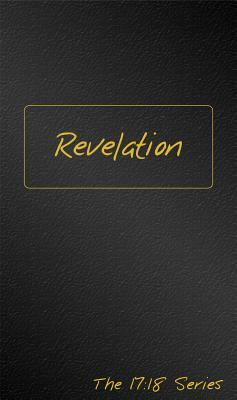 Revelation: Journible the 17:18 Series by Rob Wynalda