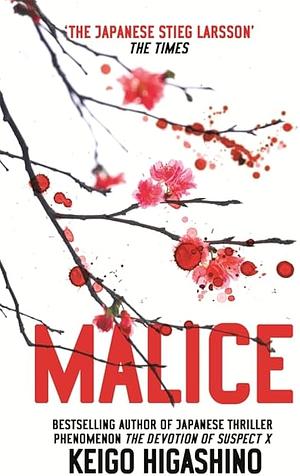 Malice by Keigo Higashino