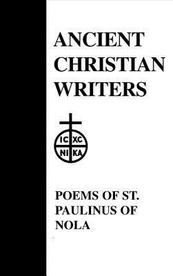 40. the Poems of St. Paulinus of Nola by 