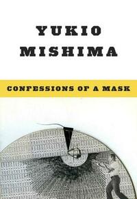 Confessions of a Mask by Yukio Mishima