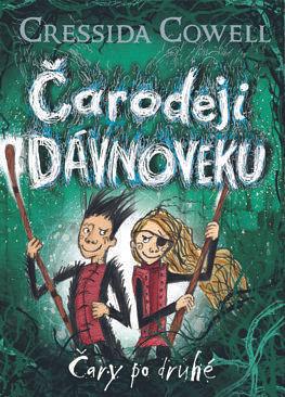 Čary po druhé by Cressida Cowell, Otakar Kořínek