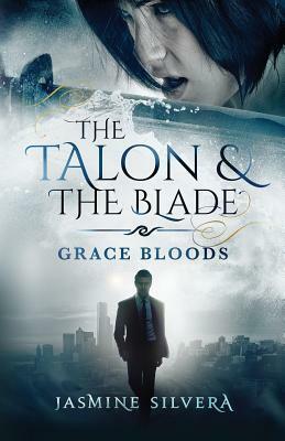 The Talon & the Blade by Jasmine Silvera