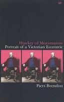 Hawker Of Morwenstow: Portrait of an Eccentric Victorian by Piers Brendon