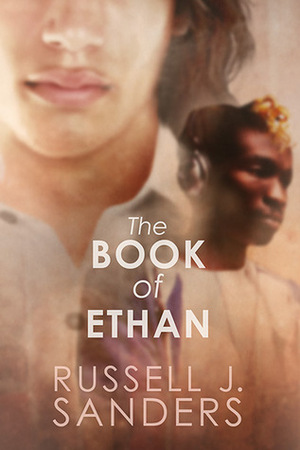 The Book of Ethan by Russell J. Sanders