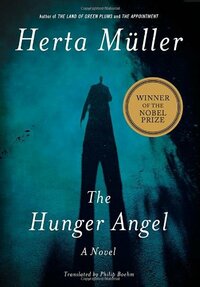 The Hunger Angel by Herta Müller