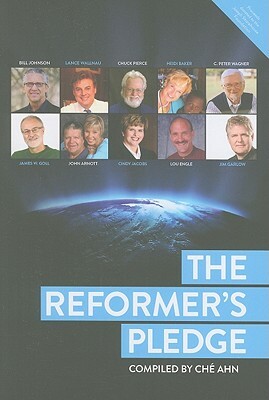 The Reformer's Pledge by Lance Wallnau, Chuck Pierce, Bill Johnson