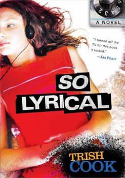 So Lyrical by Trish Cook