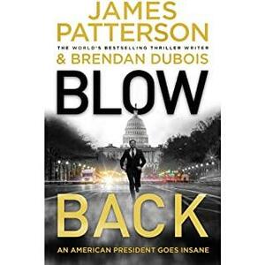 Blow Back by James Patterson