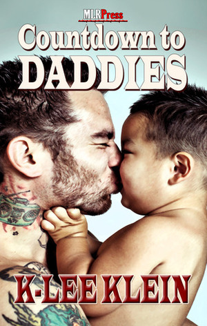 Countdown to Daddies by K-lee Klein