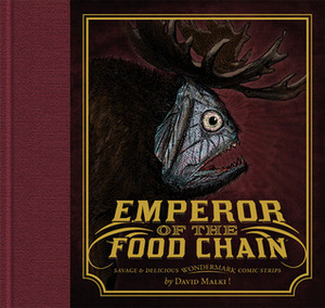 Wondermark, Vol. 4: Emperor of the Food Chain by David Malki