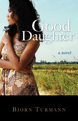 Good Daughter by Bjorn Turmann