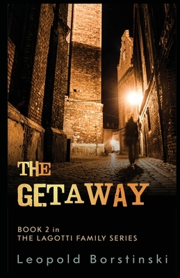 The Getaway by Leopold Borstinski