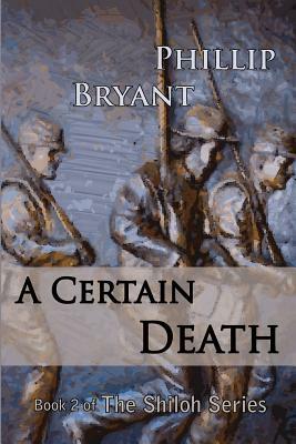 A Certain Death by Phillip Bryant