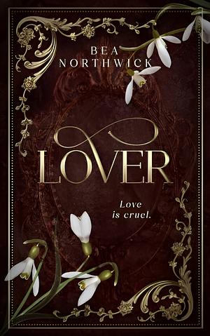 Lover by Bea Northwick