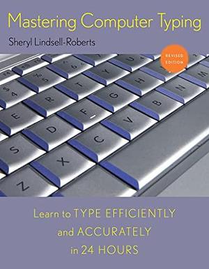 Mastering Computer Typing by Sheryl Lindsell-Roberts