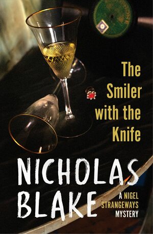 The Smiler With The Knife by Nicholas Blake