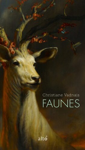 Faunes by Christiane Vadnais