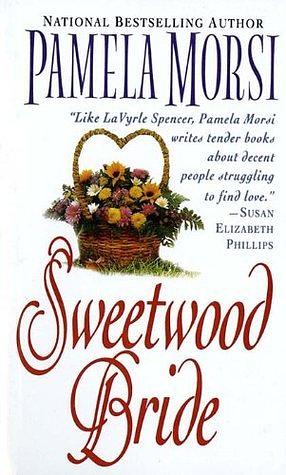 Sweetwood Bride by Pamela Morsi