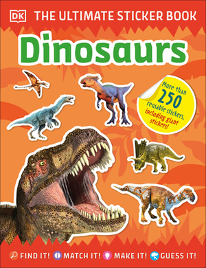 The Ultimate Sticker Book Dinosaurs by D.K. Publishing