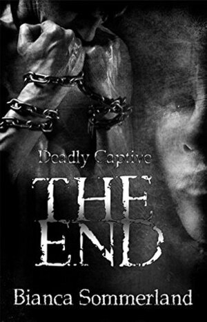 The End by Bianca Sommerland