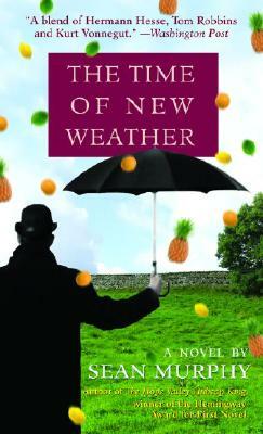 The Time of New Weather by Sean Murphy