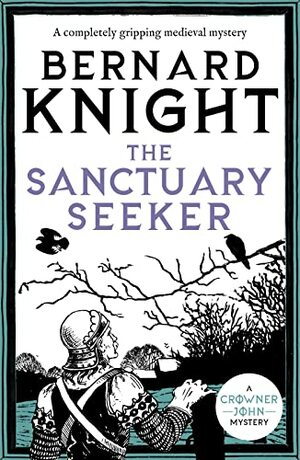 The Sanctuary Seeker by Bernard Knight