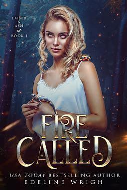 Fire Called by Edeline Wrigh