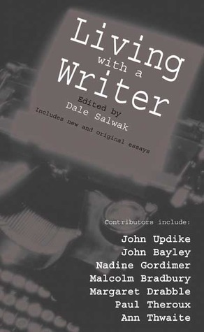 Living with a Writer by Dale Salwak