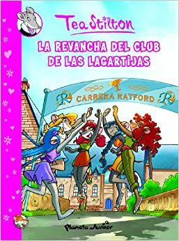 La revancha del club de las lagartijas (Tea Stilton #2) by Thea Stilton, Thea Stilton