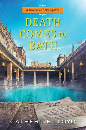 Death Comes to Bath by Catherine Lloyd