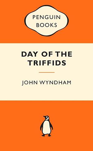 The Day of the Triffids by John Wyndham