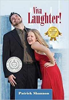 Viva Laughter! by Patrick Shannon