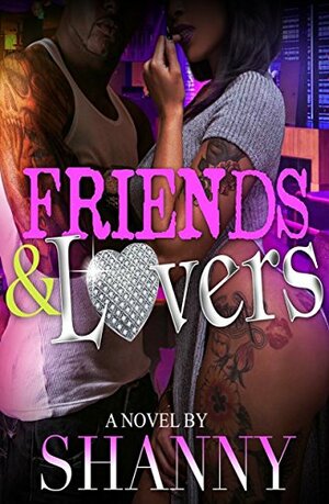 Friend &Lovers by Shanny