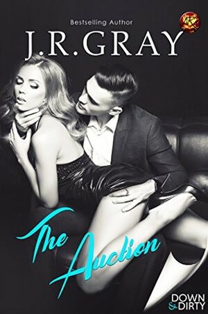 The Auction by J.R. Gray