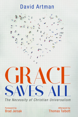 Grace Saves All by David Artman