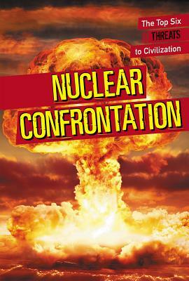 Nuclear Confrontation by Erin L. McCoy