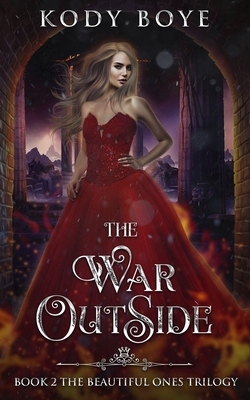 The War Outside by Kody Boye