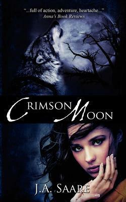 Crimson Moon: Crimson Trilogy by J.A. Saare
