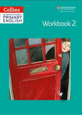 Collins International Primary English Workbook 2 by Collins UK