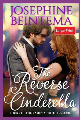 The Reverse Cinderella by Josephine Beintema