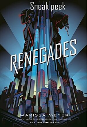 Renegades Chapter Sampler by Marissa Meyer