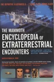 The Mammoth Encyclopedia of Extraterrestrial Encounters by Ronald D. Story